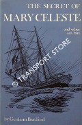 Book cover of The Secret of the Mary Celeste and other Sea Fare by BRADFORD, Gershom